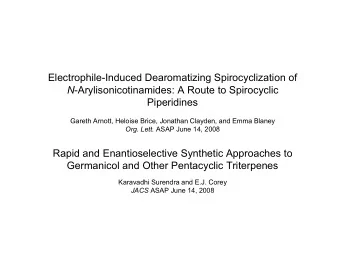 Electrophile-Induced Dearomatizing Spirocyclization of N -Arylisonicotinamides: A Route to