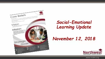 Learning Update  November 12, 2018  Social-Emotional Learning Committee  Members  Michael