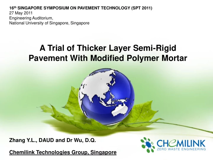 a trial of thicker layer semi rigid pavement with