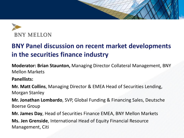 bny panel discussion on recent market developments