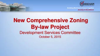 New Comprehensive Zoning  By-law Project  Development Services Committee  October 5, 2015  Building
