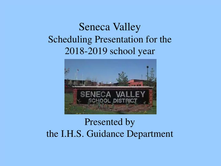 seneca valley