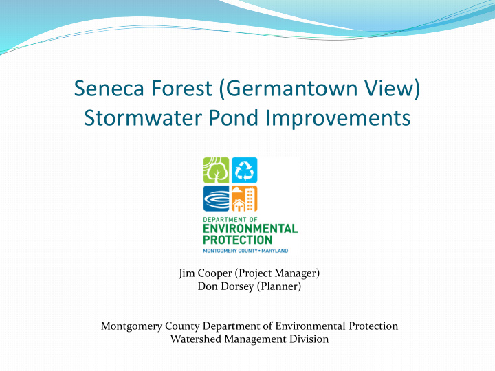 seneca forest germantown view stormwater pond improvements