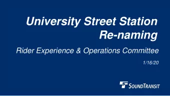 Re-naming  Rider Experience &amp; Operations Committee  1/16/20  Why we are here  Today we are here