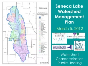 Seneca Lake  Watershed  Management Plan  March 5, 2012  Watershed  Characterization  Public Hearing