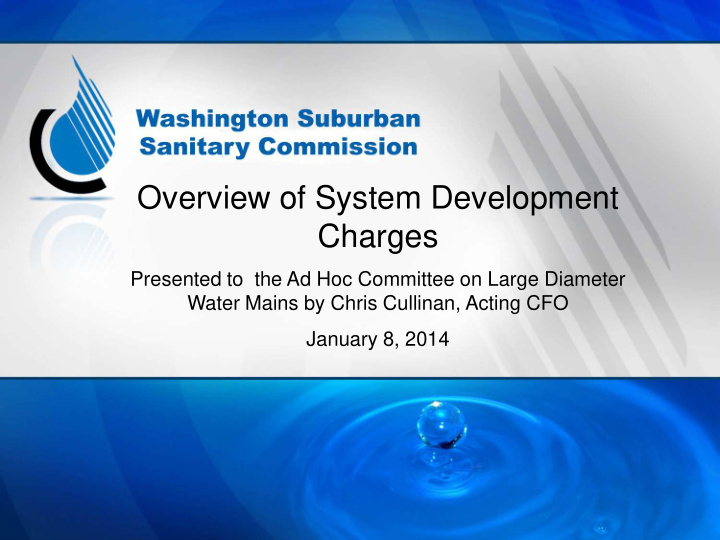 overview of system development charges