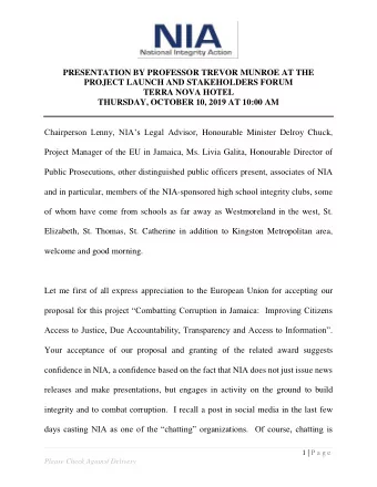 PRESENTATION BY PROFESSOR TREVOR MUNROE AT THE  PROJECT LAUNCH AND STAKEHOLDERS FORUM  TERRA NOVA