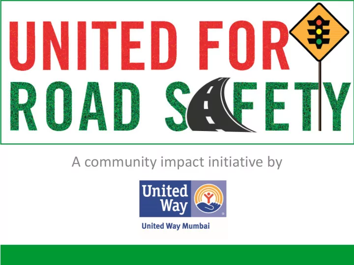 a community impact initiative by