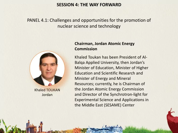 session 4 the way forward panel 4 1 challenges and