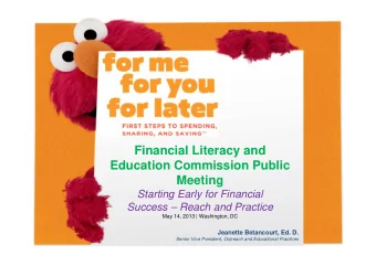 Financial Literacy and  Education Commission Public  Meeting  Starting Early for Financial  Success