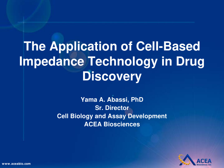 the application of cell based impedance technology in