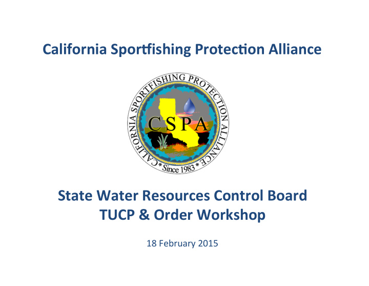 california spor ishing protec4on alliance state water