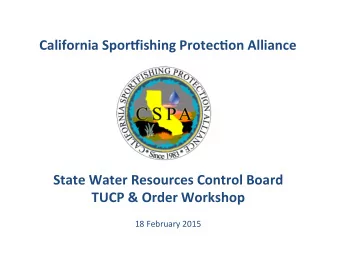 California  Spor,ishing  Protec4on  Alliance    State  Water  Resources