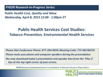 Public Health Services Cost Studies:  Tobacco Prevention, Environmental Health Services  Please