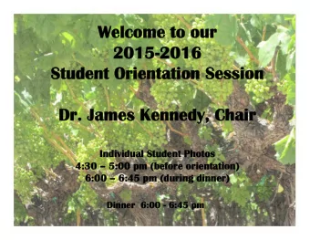 Welcome to our  Welcome to our  2015-2016  2015-2016  Student Orientation Session  Student