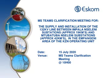 SUBTATIONS (APPROX 19KMS) AND  MTUBATUBA NSELENI SUBSTATIONS  (APPROX 42KMS),  IN THE