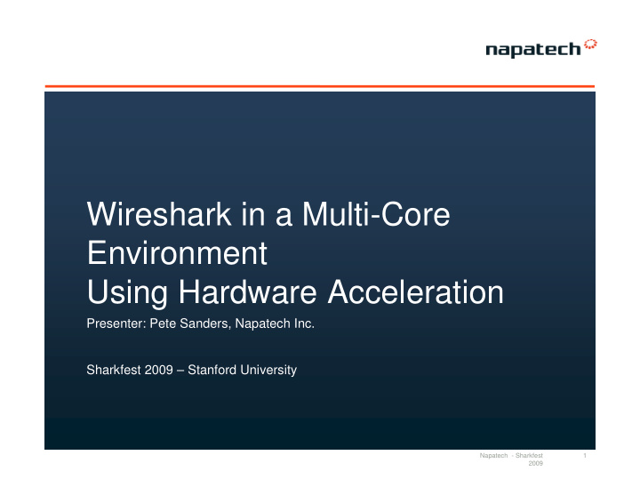 wireshark in a multi core environment environment using