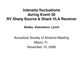 Intensity fluctuations  during Event 50  RV Sharp Source &amp; Shark VLA Receiver  Badiey,