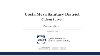 Costa Mesa Sanitary District  Citizen Survey  Presentation  October 29, 2019  Opinion Research on