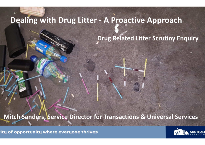 dealing with drug litter a proactive approach