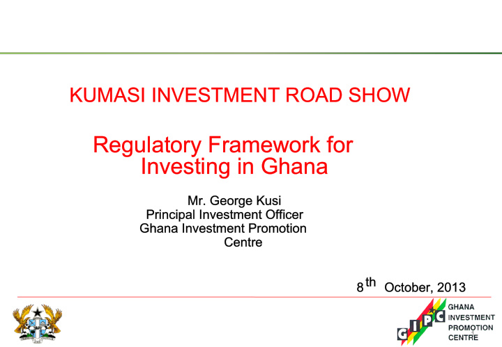 regulatory framework for investing in ghana