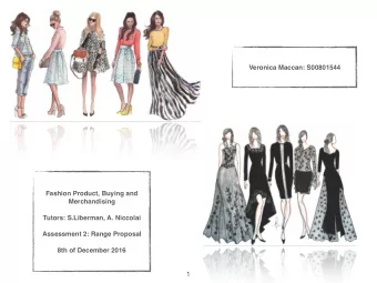 Veronica Maccan: S00801544  Fashion Product, Buying and  Merchandising  Tutors: S.Liberman, A.