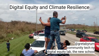 Digital Equity and Climate Resilience  @gretabyrum  community tech ny  digital equity lab, the new