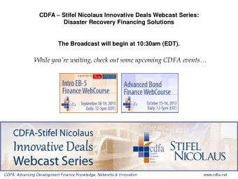 While youre waiting, check out some upcoming CDFA events CDFA: Advancing Development Finance