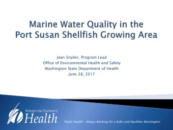 Jean Snyder, Program Lead  Office of Environmental Health and Safety  Washington State Department
