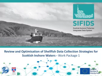 Review and Optimisation of Shellfish Data Collection Strategies for Scottish Inshore Waters - Work