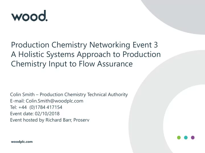 chemistry input to flow assurance