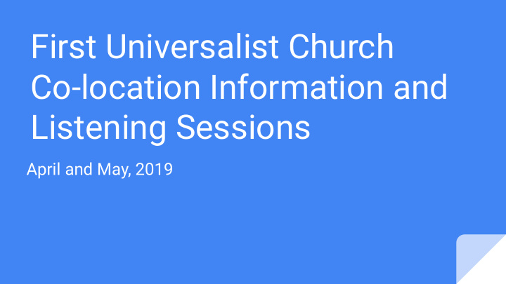 first universalist church co location information and