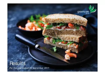 Results  For the year ended 29 September 2017  DISCLAIM ER  FORWARD LOOKING STATEM ENTS Certain