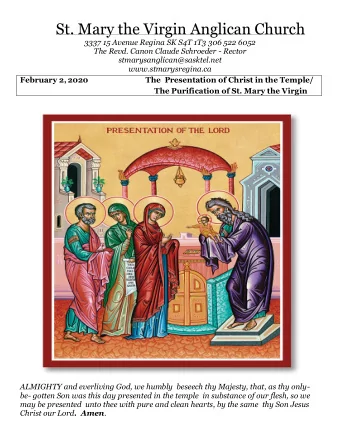 St. Mary the Virgin Anglican Church  3337 15 Avenue Regina SK S4T 1T3 306 522 6052  The Revd. Canon