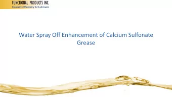 Water Spray Off Enhancement of Calcium Sulfonate  Grease  Calcium Sulfonate Adjuncts  Functional
