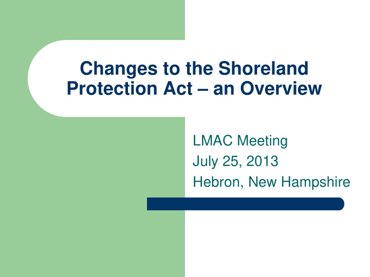 changes to the shoreland protection act an overview