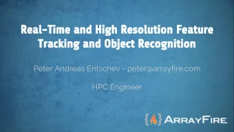 Real-Time and High Resolution Feature  Tracking and Object Recognition  Peter Andreas Entschev -
