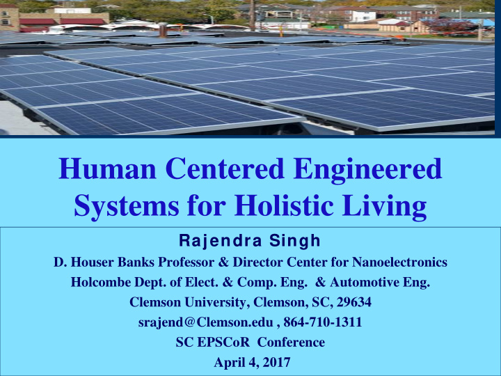 human centered engineered systems for holistic living