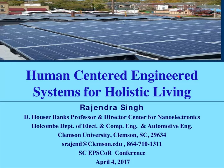 human centered engineered systems for holistic living