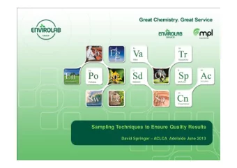 Sampling Techniques to Ensure Quality Results  David Springer  ACLCA  Adelaide June 2013