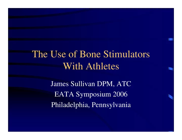 the use of bone stimulators with athletes