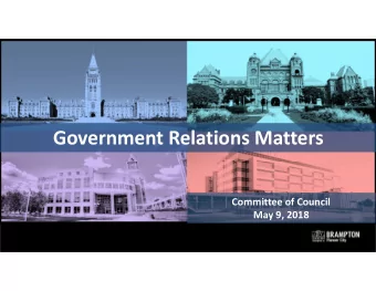 Government Relations Matters  Committee of Council  May 9, 2018 Region of Peel Regional Council