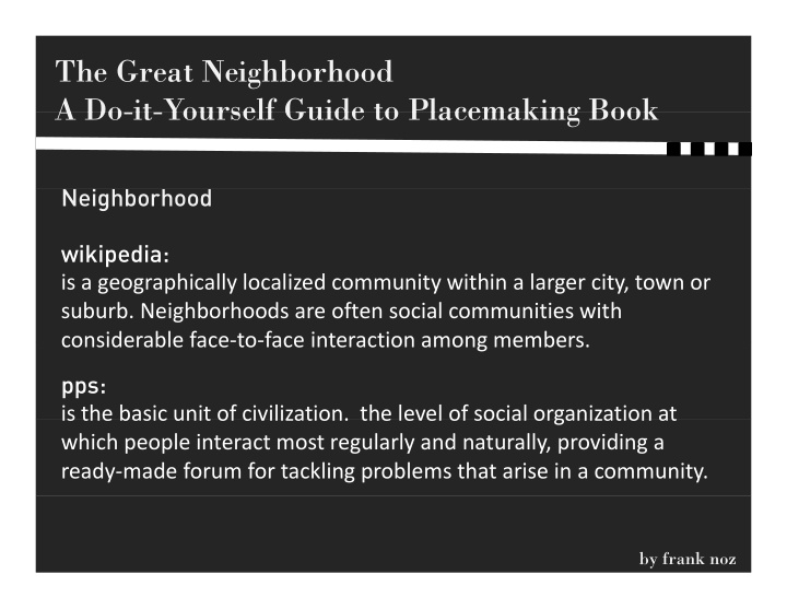 the great neighborhood a do it yourself guide to