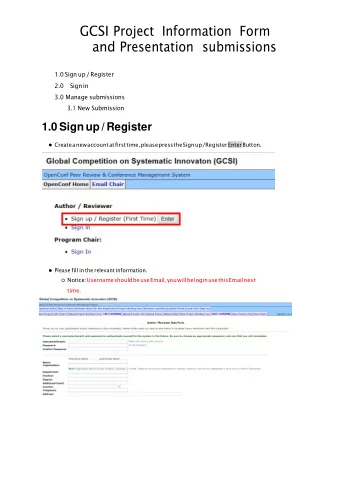 and Presentation  submissions 1.0 Sign up / Register 2.0 Sign in 3.0 Manage submissions 3.1 New