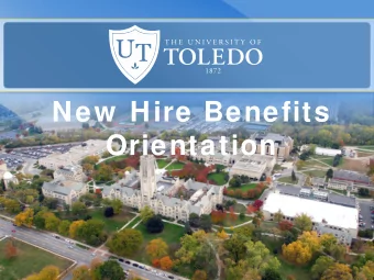 New  Hire Benefits  Orientation  Benefits Enrollment   Eligible employees have 30 days from