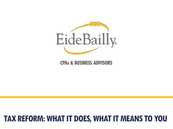TAX REFORM: WHAT IT DOES, WHAT IT MEANS TO YOU  DISCLAIMER  These materials, and the accompanying