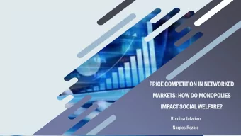 PR  PRIC  ICE  E CO  COMP  MPETITIO  ETITION  N IN  IN NE  NETWORKED  WORKED  MA  MARKET  RKETS: