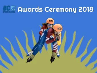 Awards Ceremony 2018  BCSSA Annual Awards  Coach of the Year  CONGRATULATIONS TO RICHARD STICKEL!