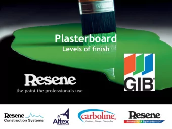 Plasterboard  Levels of finish  Information from  GIB Site Guide  Note: This section is intended as