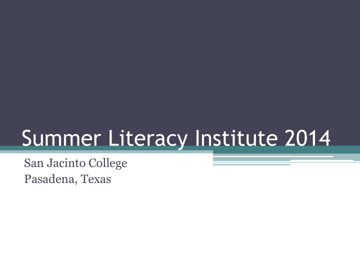 summer literacy institute 2014